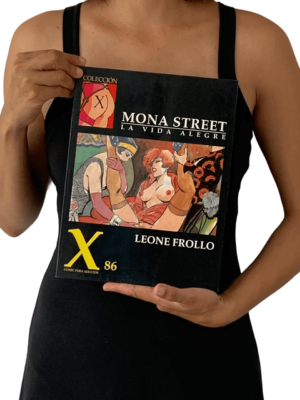 X 86 : Mona street. La vida alegre