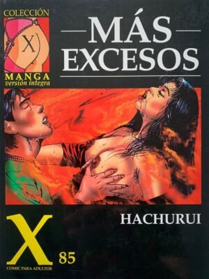 X.85 Más excesos