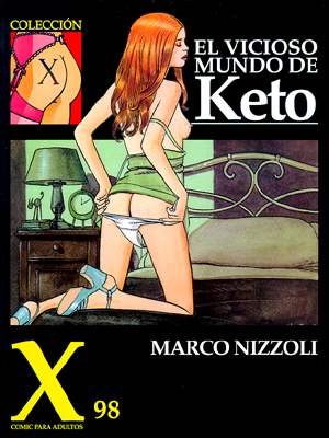 Coleccion X 98 : El vicioso mundo de Keto